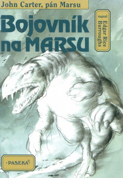 Burroughs, E.R.: BOJOVNÍK NA MARSU