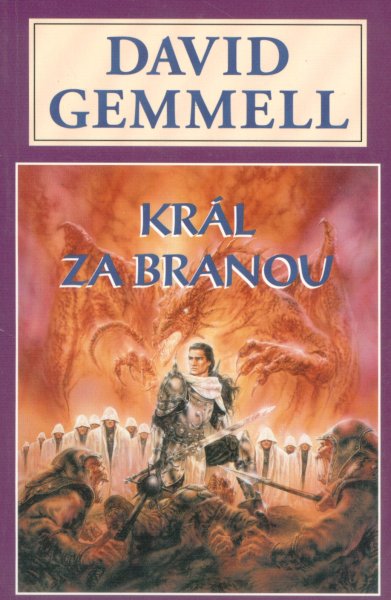 Gemmell, David: KRÁL ZA BRANOU