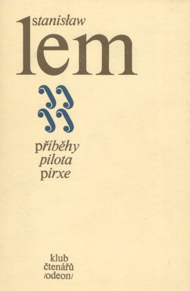 Lem, Staniskaw: PŘÍBĚHY PILOTA PIRXE