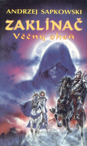 Sapkowski, Andrzej: VĚČNÝ OHEŇ