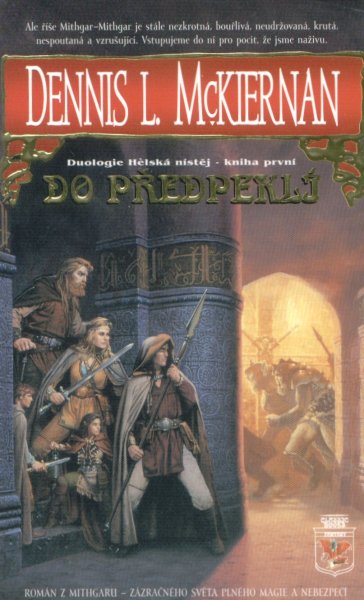 McKiernan, Dennis: DO PŘEDPEKLÍ