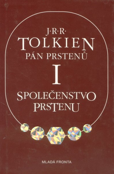 Tolkien, J.R.R.: SPOLEČENSTVO PRSTENU