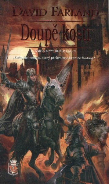 Farland, David: DOUPĚ KOSTÍ