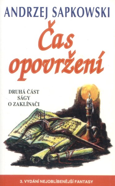 Sapkowski, Andrzej: ČAS OPOVRŽENÍ