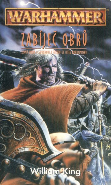 King, William: ZABÍJEČ OBRŮ