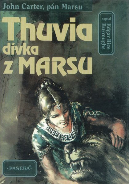 Burroughs, E.R.: THUVIA, DÍVKA Z MARSU