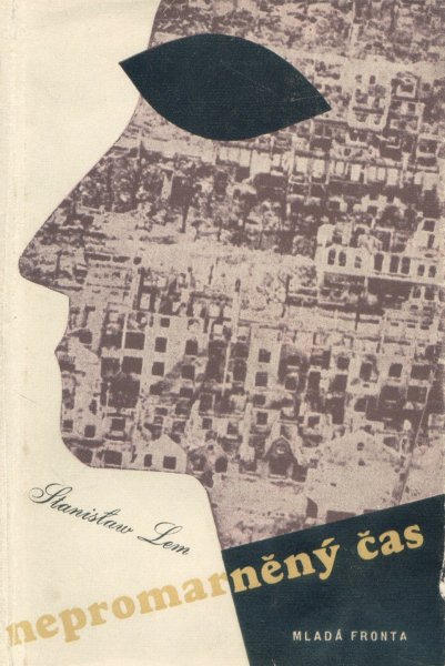 Lem, Stanislaw: NEPROMARNĚNÝ ČAS