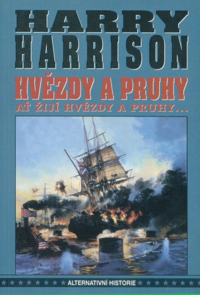 Harrison, Harry: AŤ ŽIJÍ HVĚZDY A PRUHY