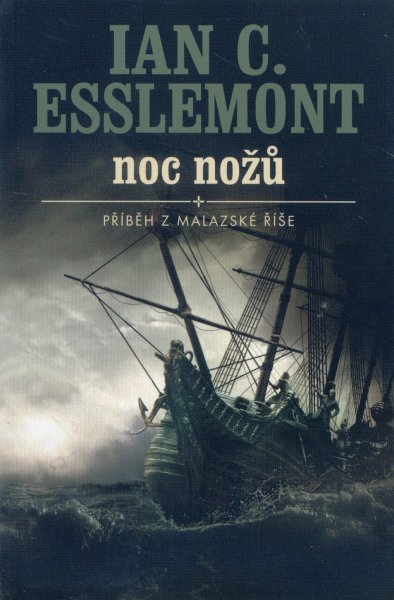 Esslemont, Ian: NOC NOŽŮ