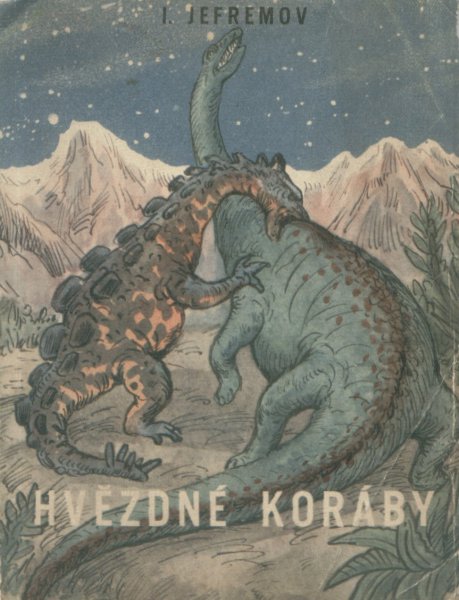 Jefremov, Ivan: HVĚZDNÉ KORÁBY