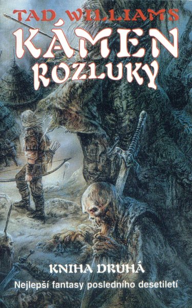 Williams, Tad: KÁMEN ROZLUKY 2