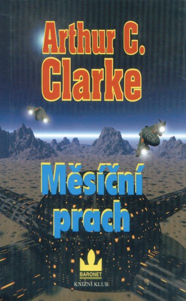 Clarke, A.C.: MĚSÍČNÍ PRACH