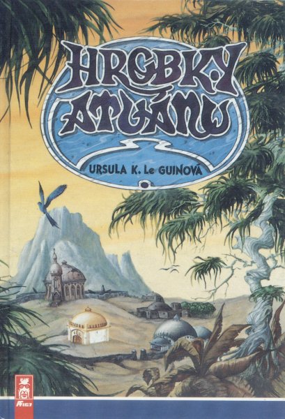 LeGuin, Ursula: HROBKY ATUÁNU