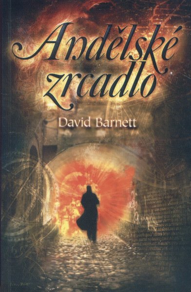 Barnett, David: ANDĚLSKÉ ZRCADLO