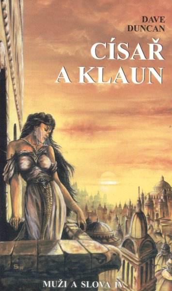 Duncan, Dave: CÍSAŘ A KLAUN
