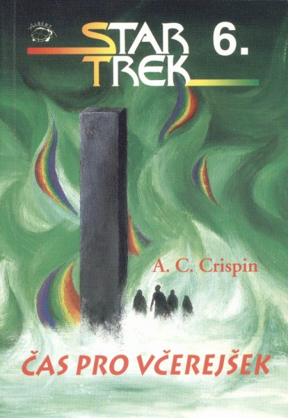 Crispin, Ann C.: ČAS PRO VČEREJŠEK