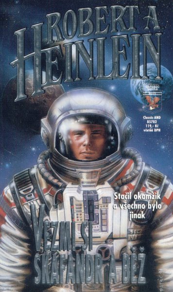 Heinlein, Robert A.: VEZMI SI SKAFANDR A BĚŽ