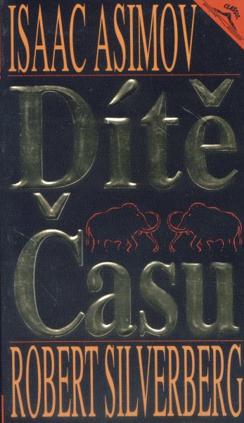 Asimov, Isaac: DÍTĚ ČASU