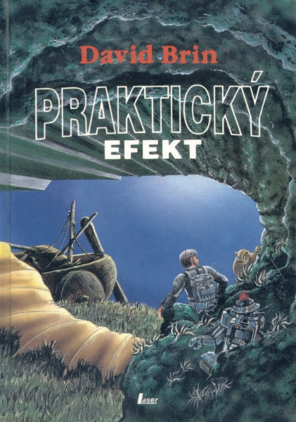 Brin, David: PRAKTICKÝ EFEKT