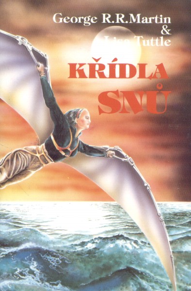 Martin, G.R.R.: KŘÍDLA SNŮ