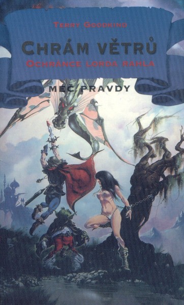 Goodkind, Terry: OCHRÁNCE LORDA RAHLA
