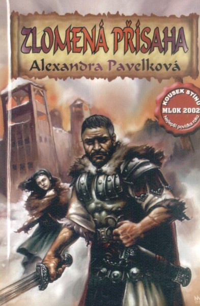 Pavelková, Alexandra: ZLOMENÁ PŘÍSAHA