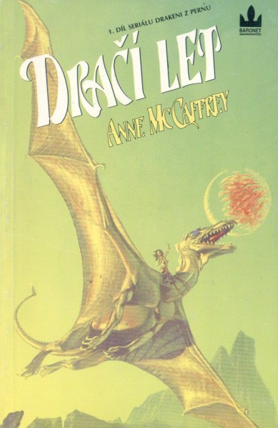 McCaffrey, Anne: DRAČÍ LET