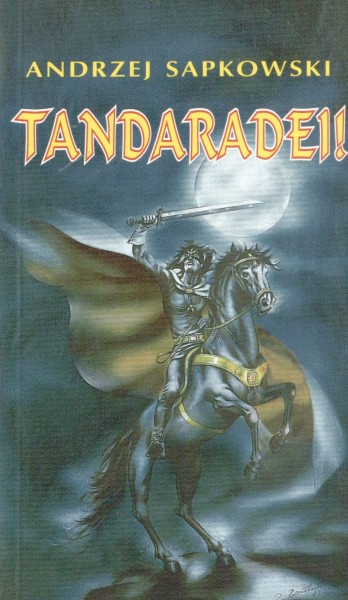 Sapkowski, Andrzej: TANDARADEI!