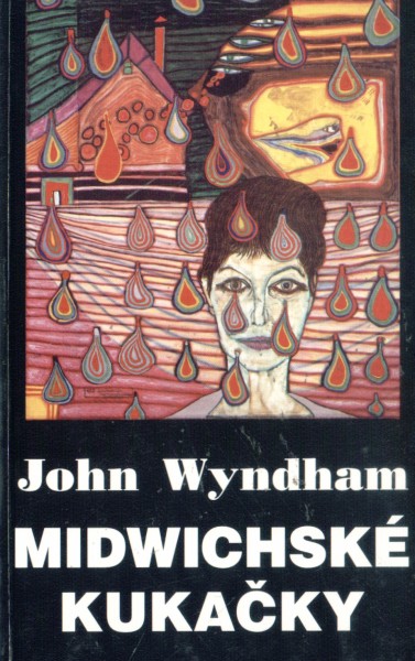 Wyndham, John: MIDWICHSKÉ KUKAČKY