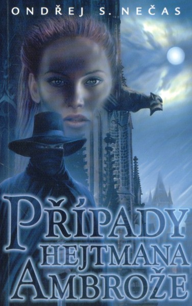 Nečas, Ondřej: PŘÍPADY HEJTMANA AMBROŽE