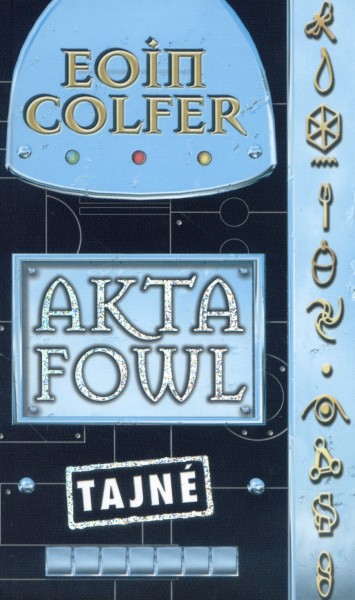 Colfer, Eoin: AKTA FOWL