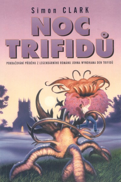 Clark, Simon: NOC TRIFIDŮ