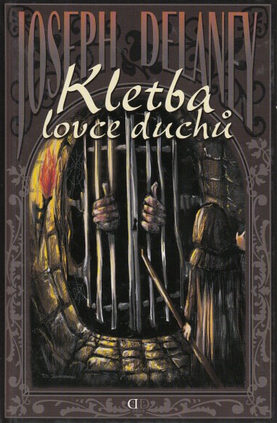 Delaney, J.: KLETBA LOVCE DUCHŮ