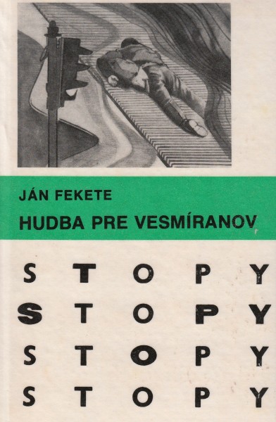 Fekete, Ján: HUDBA PRE VESMÍRANOV