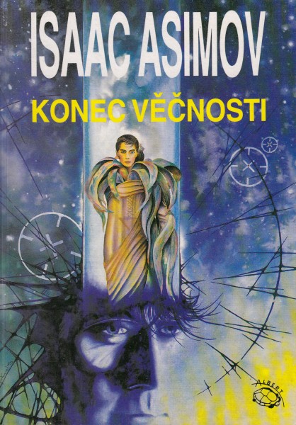 Asimov, Isaac: KONEC VĚČNOSTI