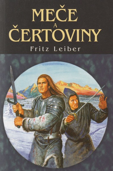 Leiber, Fritz: MEČE A ČERTOVINY