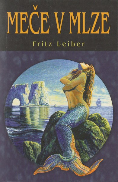Leiber, Fritz: MEČE V MLZE