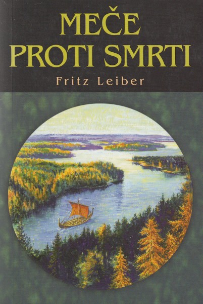 Leiber, Fritz: MEČE PROTI SMRTI