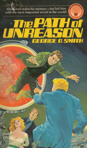 Smith, George O.: PATH OF UNREASON