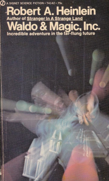 Heinlein, Robert A.: WALDO & MAGIC, INC.