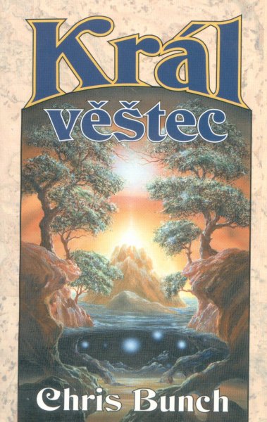 Bunch, Chris: KRÁL VĚŠTEC