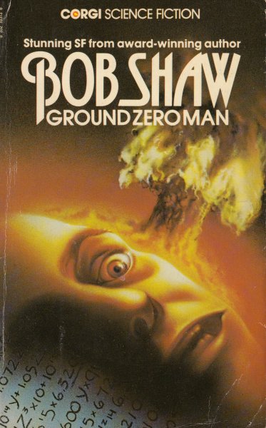 Shaw, Bob: GROUND ZERO MAN