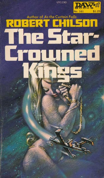 Chilson, Robert: THE STAR-CROWNED KINGS