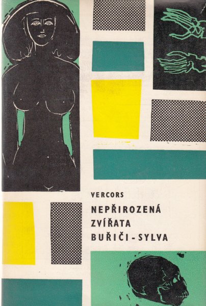 Vercors: NEPŘIROZENÁ ZVÍŘATA / BUŘIČI / SYLVA