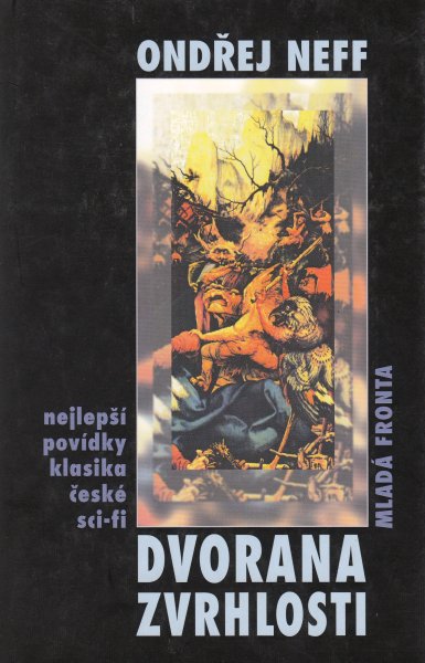 Neff, Ondřej: DVORANA ZVRHLOSTI