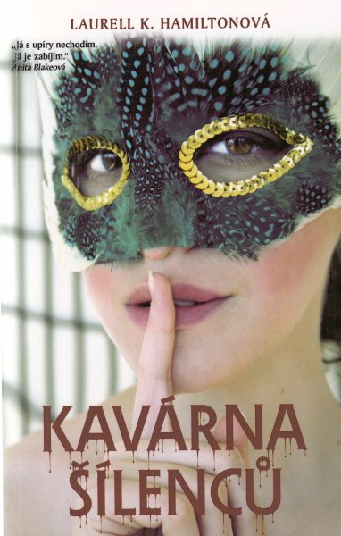 Hamiltonová, L.K.: KAVÁRNA ŠÍLENCŮ