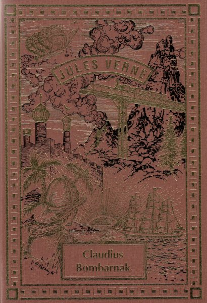 Verne, Jules: CLAUDIUS BOMBARNAK /Návrat/