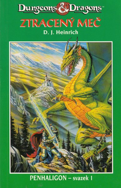 Heinrich, D.J.: ZTRACENÝ MEČ