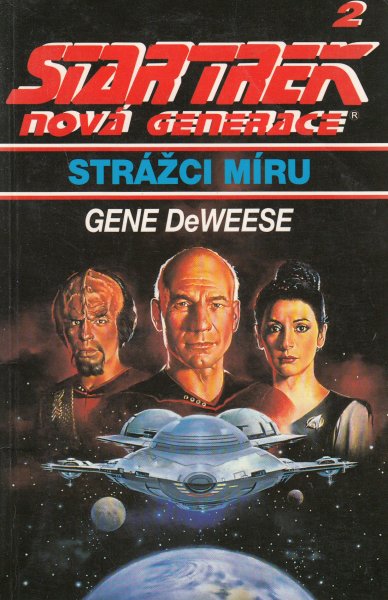 DeWeese, Gene: STRÁŽCI MÍRU
