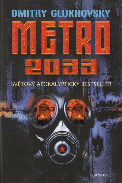 Glukhovsky, Dmitry: METRO 2033